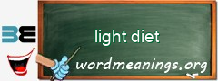 WordMeaning blackboard for light diet